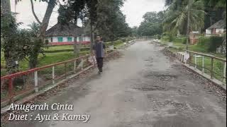 ANUGERAH CINTA - SUKAMSI Feat AYU (COVER)