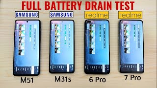 100% to 0% Full Battery Drain Test Realme 7 Pro vs Samsung M51 vs Realme 6 Pro vs Samsung M31s 