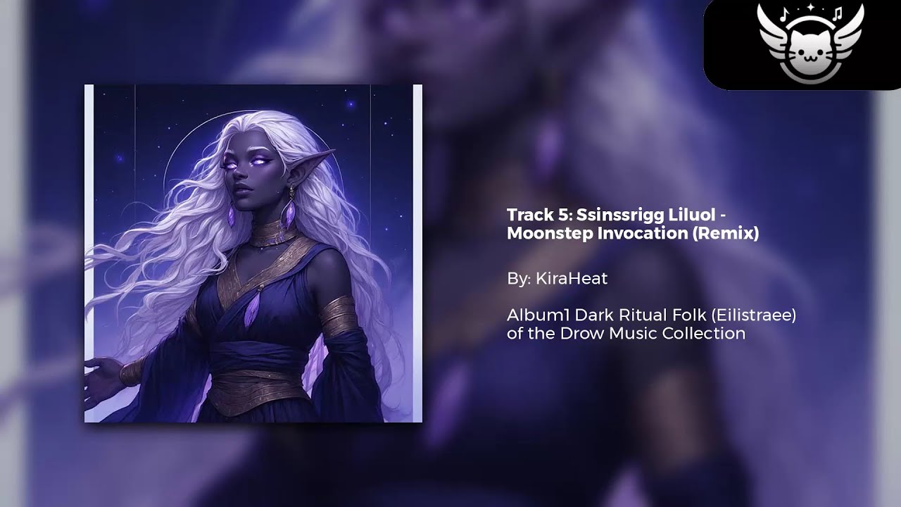 KiraHeat - "Ssinssrigg Liluol (Remix)" (1.5: Dark Ritual Folk (Eilistraee))