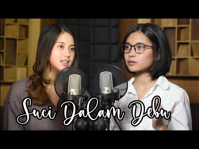 Suci Dalam Debu (Saleem Iklim) - Syiffa Syahla ft Elma Bening Musik Cover class=