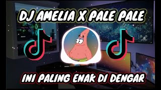 DJ AMELIA x PALE PALE SLOW FULL BASS REMIX TIKTOK VIRAL 2021