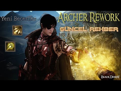 archer bdo  2022 New  ARCHER REWORK - GÜNCEL REHBER