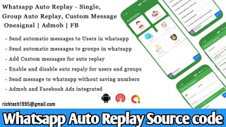 Hoe to Make Whatsapp Auto Replay App || Whatsapp Auto Replay – Single, Group Auto Replay Sourse code screenshot 2