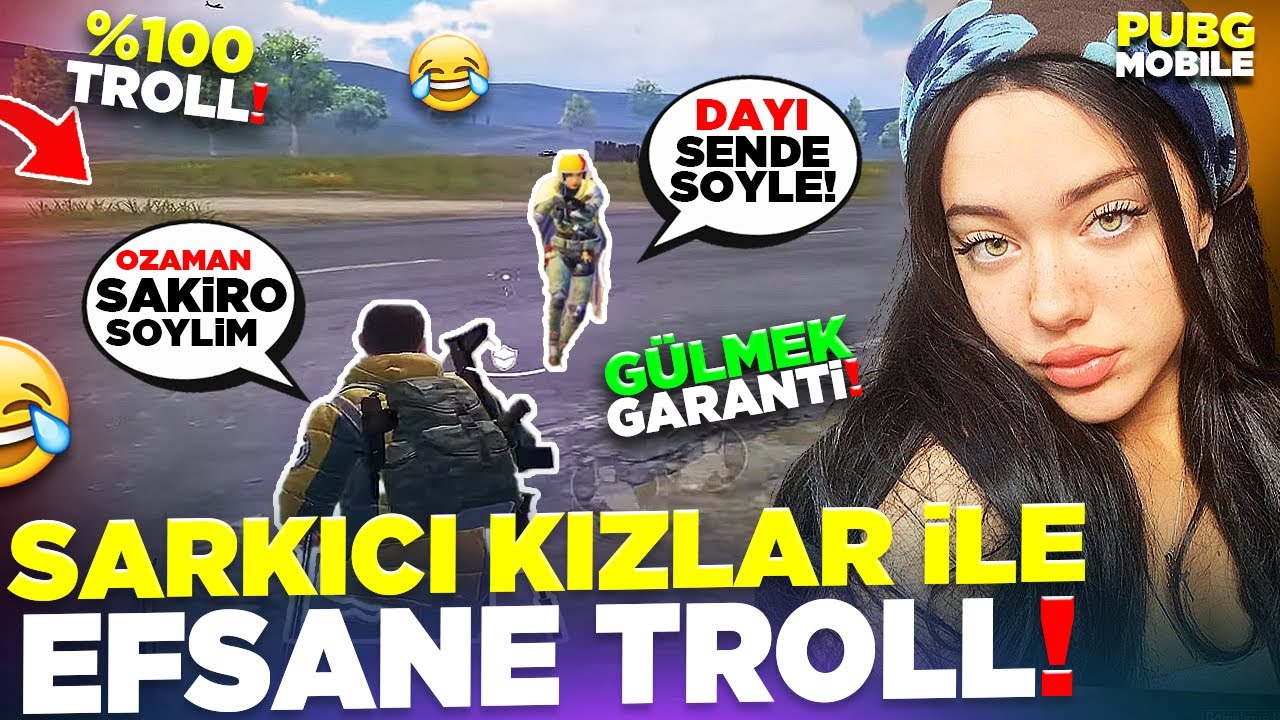ŞARKICI KIZLAR İLE EFSANE BİR TROLL! GÜLMEK GARANTİ 🤣 | PUBG MOBILE