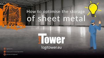 How to optimize sheet metal storage? LogiTower.eu automated storage and retrieval system