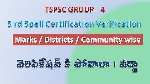 TSPSC GROUP 4 | 3rd Spell marks wise district wise cv list
