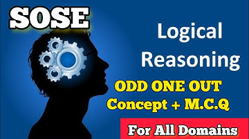 LOGICAL REASONING FOR ALL DOMAIN ODD ONE OUT MCQs:- HUMANITIES, STEM , H&21 CENTURY SKILL,AFPS, pva