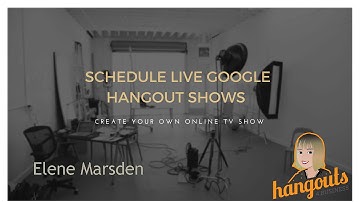 Create a Schedule For Live Google Hangout TV Shows