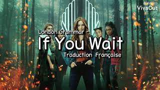 London Grammar - If You Wait [Destin : La Saga Winx] ( Traduction Française )