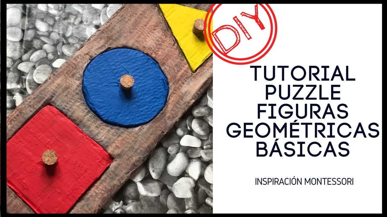 🔺🔵 PUZZLE de formas geométricas básicas Montessori DIY YouTube