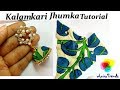 DIY Trendy Grand Kalamkari Jhumka Earring Tutorial How to make fabric earring Jhumka at home