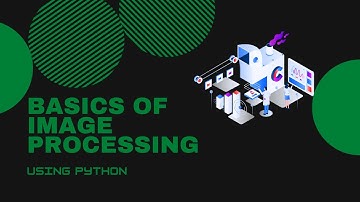 Basics Of Image Processing using Python