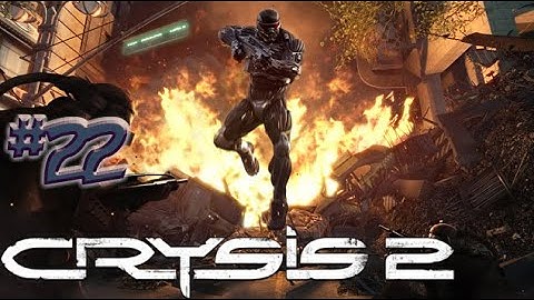 Crisis 2 ,, Part 22 ,, Playtime Full Game Walkthrough ,, No Commentary