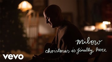 Milow - Christmas Is Finally Here (Official Video)