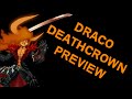 Dragon Blaze: Draco Deathcrown Preview