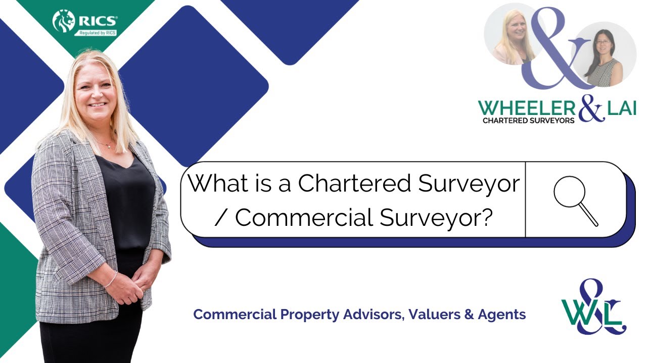 What is a Chartered Surveyor or Commercial Surveyor? FAQ from answered by Wheeler & Lai