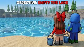 I can't leave until i DRAIN THE LAKE in Roblox...