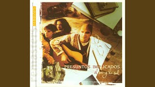 Video thumbnail of "Presuntos Implicados - Las palabras de amor"