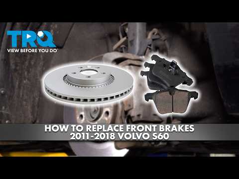 How to Replace Front Brakes 2011-2018 Volvo S60