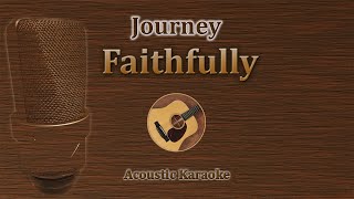 Faithfully - Journey (Acoustic Karaoke) chords