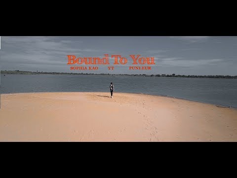 Punleur - Bound To You Ft. Sophia Kao x YT x KZ [ Official MV ]