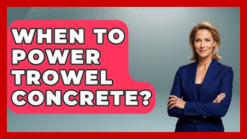 When To Power Trowel Concrete? - Civil Engineering Explained