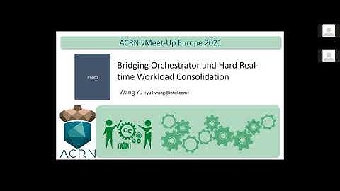 2021 ACRN EU Meetup 201 ACRN Orchestration with Libvirt and Kata Container