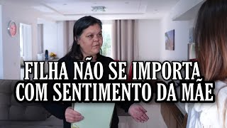 Filha não se importa com Sentimento da Mãe | Henrique Samuel