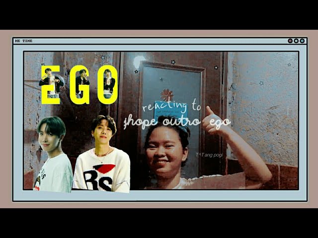 alexs reacts to bts outro ; ego // BAKET KA GANYAN HOSEOK