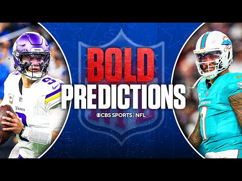 NFL BOLD Predictions: Vikings win NFC North, Tua Tagovailoa benched for Quinn Ewers & More 👀
