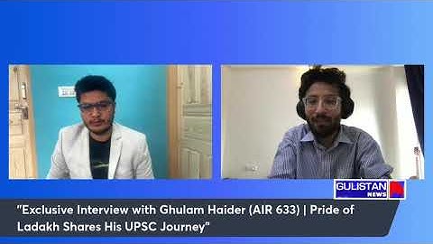 "Exclusive Interview with Gh. Haider | UPSC AIR 633, Shares His UPSC Journey"
