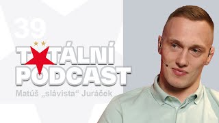 #39 Totální podcast | Matúš Juráček