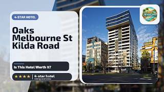 Oaks Melbourne St Kilda Road Hotel - Is This Hotel Worth It? | Melbourne, Australia⭐