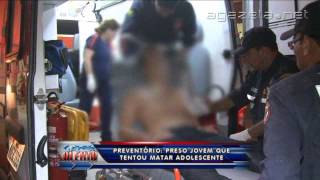 Preso jovem que tentou matar adolecente 18 08 2014