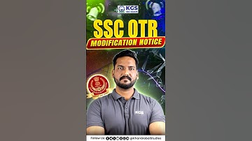 SSC OTR Modifications Notice 🚨 #sscotr #sscotrnotice2025 #sscupdates #ssclatestupdate #kgssscexams