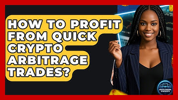 How To Profit From Quick Crypto Arbitrage Trades? - Crypto Trading Strategists