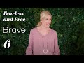 Fearless and free bible study 6 brave