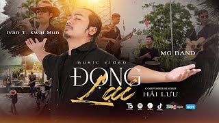 Đọng Lại - Hải Lưu Ft Ivan T Kwai Mun X Mg Band Official Music Video