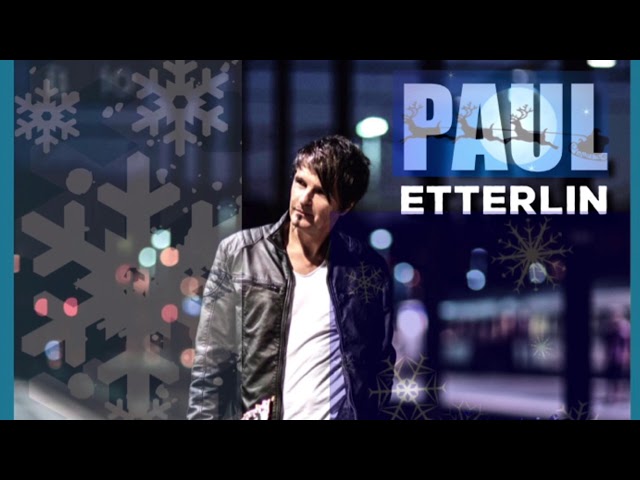 Paul Etterlin - Christmas Time Is Here