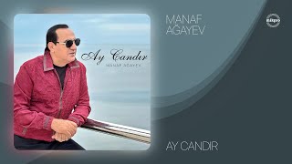 Manaf Ağayev — Ay Candır (Rəsmi ) Resimi