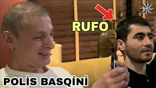 Rufo Gencinski Polis Baskını