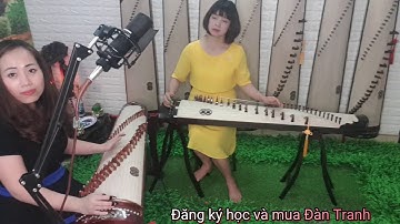 KHAI GIẢNG CÁC KHÓA HỌC ĐÀN TRANH 2 BẠN / 1 LỚP / 10 BUỔI/ 1 KHÓA - Nghệ Sĩ Đàn Tranh Hương Đức