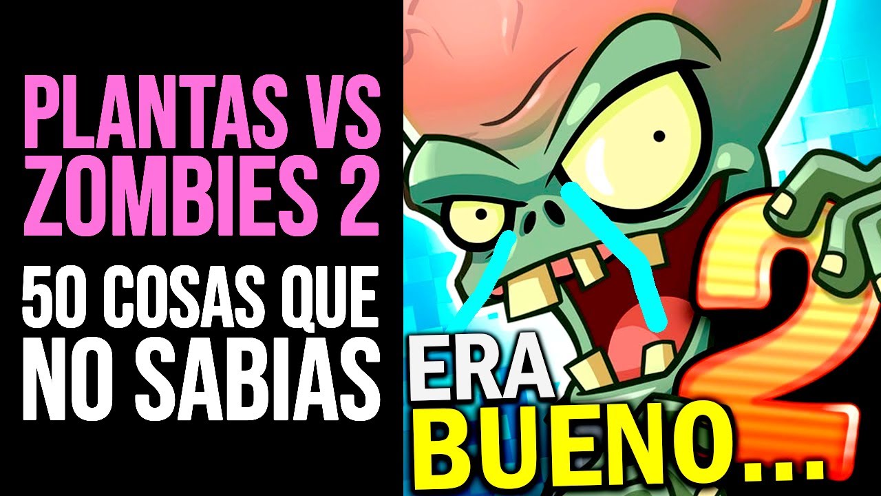 PLANTAS VS ZOMBIES 2: 50 Cosas que NO SABÍAS | Curiosidades