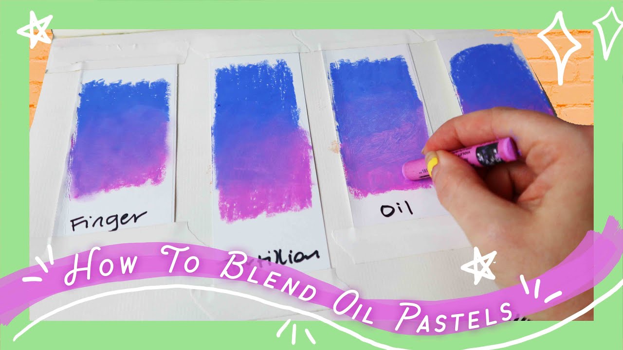 Beginners Guide to Oil Pastels: Basic Blending Techniques