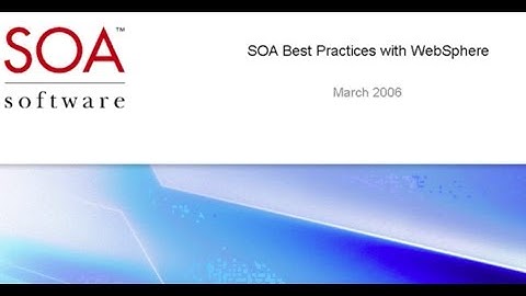 SOA Best Practices with WebSphere