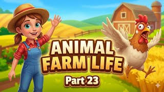🌾 Animal Farm Life: Town Farming Part 23 | Mobile Gameplay (Android/iOS)