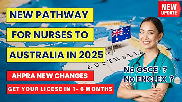 NEW PATHWAY FOR NURSES TO AUSTRALIA | BECOME A NURSE IN AUSTRALIA IN 2025 | AHPRA NEW UPDATES
