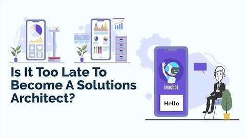 What Is A Solutions Architect | Role And Responsibilities