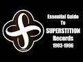 [90's Trance] Essential Guide To Superstition Records (1993-1996) - Johan N. Lecander