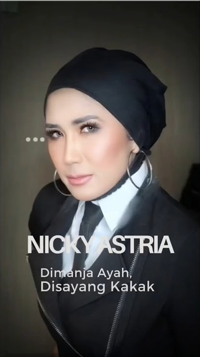 Nicky Astria, 'Dimanja Ayah, Disayang Kakak'  #nickyastria #ladyrocker #musikrockindonesia